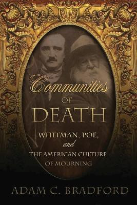 Communities of Death(English, Hardcover, Bradford Adam C.)