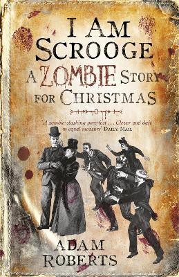 I Am Scrooge(English, Paperback, Roberts Adam)