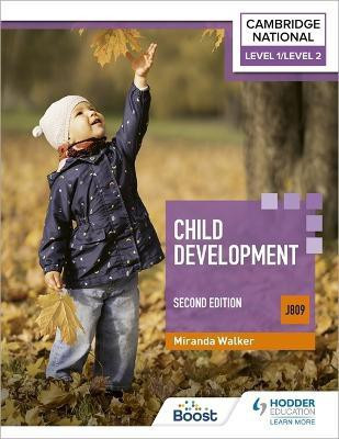 Level 1/Level 2 Cambridge National in Child Development (J809): Second Edition(English, Paperback, Walker Miranda)