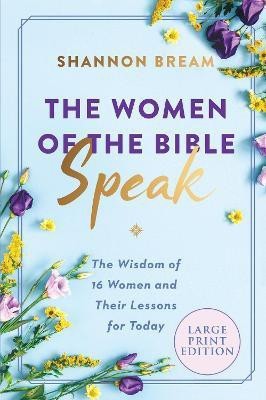 The Women of the Bible Speak(English, Paperback, Bream Shannon)