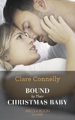 Bound By Their Christmas Baby(English, Paperback, Connelly Clare)