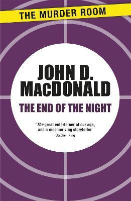 The End of the Night(English, Paperback, MacDonald John D.)