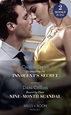 Unwrapping The Innocent's Secret / Bound By Their Nine-Month Scandal(English, Paperback, Crews Caitlin)
