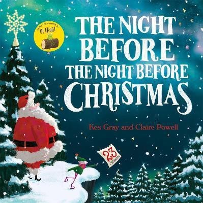 The Night Before the Night Before Christmas(English, Paperback, Gray Kes)