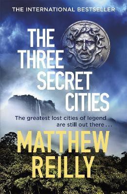 The Three Secret Cities(English, Paperback, Reilly Matthew)