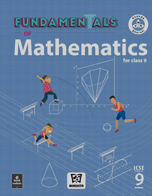 Fundamentals of Mathematics For Class:- 9 (ICSE)(Paperback, Bhashita Educational Services)