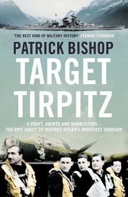 Target Tirpitz(English, Paperback, Bishop Patrick)