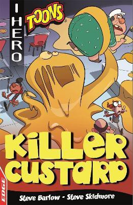 EDGE: I HERO: Toons: Killer Custard(English, Paperback, Barlow Steve)