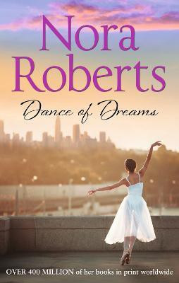 Dance Of Dreams(English, Paperback, Roberts Nora)