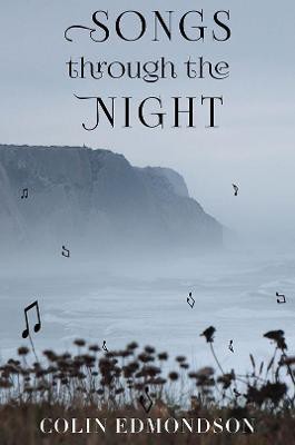 Songs Through the Night(English, Paperback, Edmondson Colin)