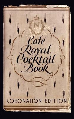 Cafe Royal Cocktail Book(English, Paperback, unknown)
