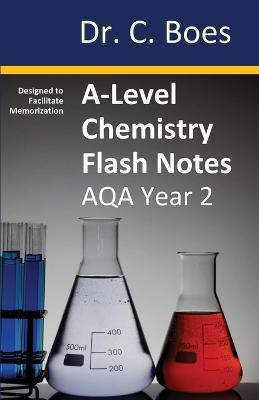 A-Level Chemistry Flash Notes AQA Year 2(English, Paperback, Boes)