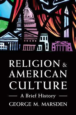 Religion and American Culture(English, Paperback, Marsden George M.)