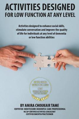 Activities Designed For Low Function At Any level(English, Paperback, Tame Amira C)