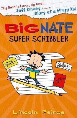 Big Nate Super Scribbler(English, Paperback, Peirce Lincoln)