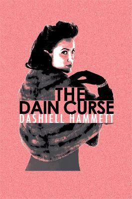 The Dain Curse(English, Paperback, Hammett Dashiell)