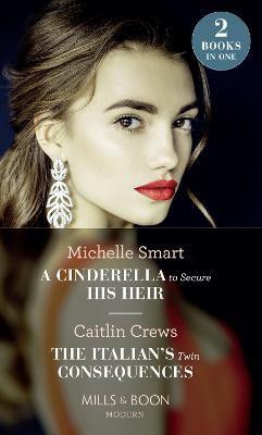 A Cinderella To Secure His Heir(English, Paperback, Smart Michelle)