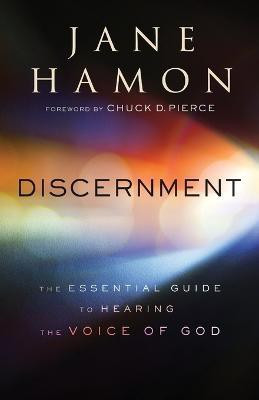 Discernment - The Essential Guide to Hearing the Voice of God(English, Paperback, Hamon Jane)