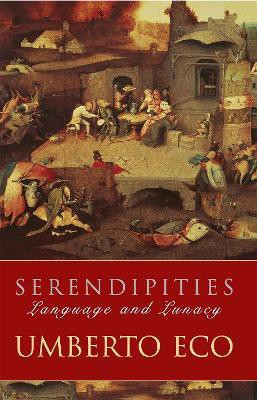 Serendipities(English, Paperback, Eco Umberto Prof)