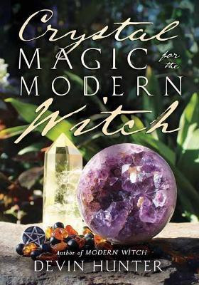 Crystal Magic for the Modern Witch(English, Paperback, Hunter Devin)