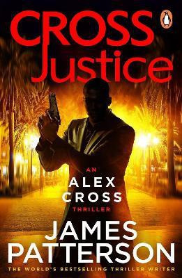 Cross Justice(English, Paperback, Patterson James)