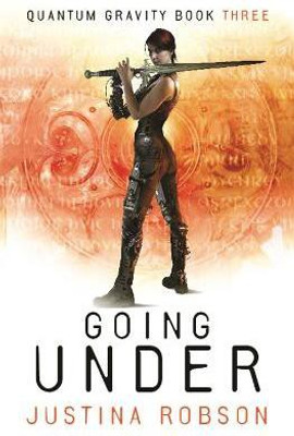 Going Under(English, Paperback, Robson Justina)