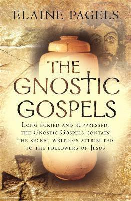 The Gnostic Gospels(English, Paperback, Pagels Elaine)