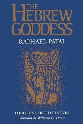 The Hebrew Goddess(English, Paperback, Patai Raphael)