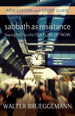 Sabbath as Resistance(English, Paperback, Brueggemann Walter)