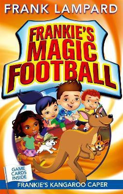 Frankie's Magic Football: Frankie's Kangaroo Caper(English, Paperback, Lampard Frank)