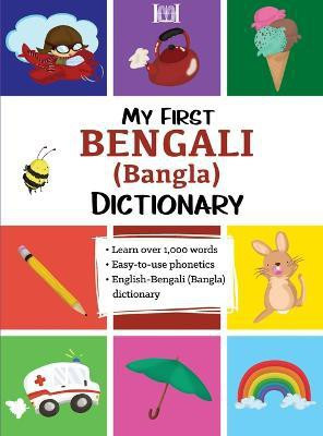 My First Bengali (Bangla) Dictionary(English, Paperback, unknown)
