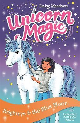 Unicorn Magic: Brighteye and the Blue Moon(English, Paperback, Meadows Daisy)