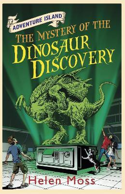Adventure Island: The Mystery of the Dinosaur Discovery(English, Paperback, Moss Helen)