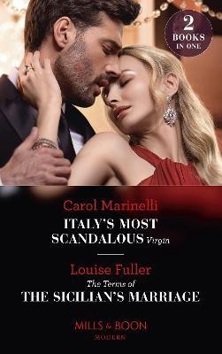 Italy's Most Scandalous Virgin / The Terms Of The Sicilian's Marriage(English, Paperback, Marinelli Carol)