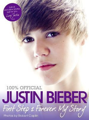 Justin Bieber - First Step 2 Forever, My Story  - My Story(English, Paperback, Bieber Justin)