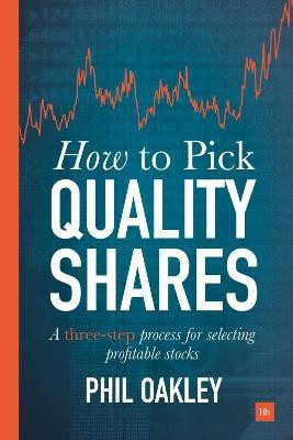 How To Pick Quality Shares(English, Paperback, Oakley Phil)