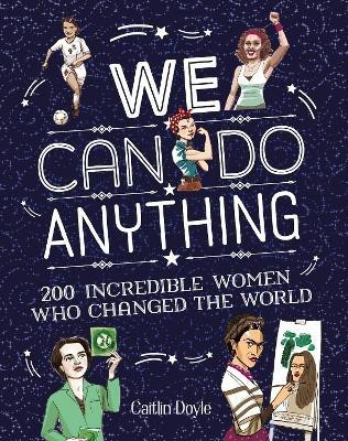 We Can Do Anything(English, Paperback, Doyle Caitlin)