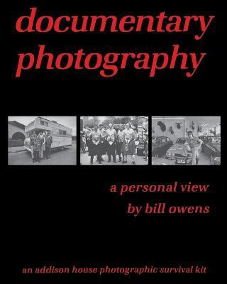 documentary photography(English, Paperback, Owens Bill)