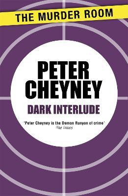 Dark Interlude(English, Paperback, Cheyney Peter)