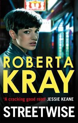 Streetwise(English, Paperback, Kray Roberta)