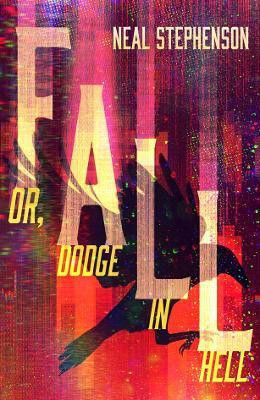 Fall or, Dodge in Hell(English, Hardcover, Stephenson Neal)
