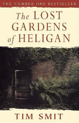 The Lost Gardens Of Heligan(English, Paperback, Smit Tim)