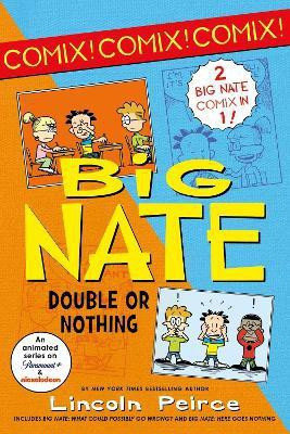 Big Nate Comix 1 & 2 Bind-up(English, Paperback, Peirce Lincoln)