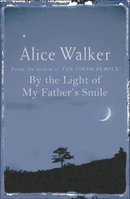 By the Light of My Father's Smile(English, Paperback, Walker Alice)