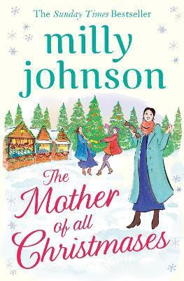 The Mother of All Christmases(English, Paperback, Johnson Milly)