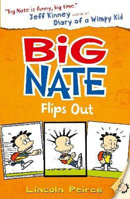 Big Nate Flips Out(English, Paperback, Peirce Lincoln)