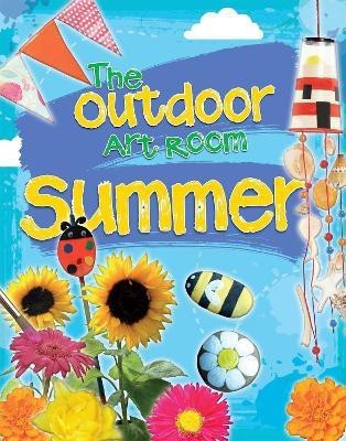 The Outdoor Art Room: Summer(English, Paperback, Storey Rita)