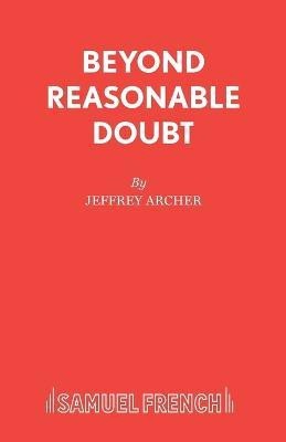 Beyond Reasonable Doubt(English, Paperback, Archer Jeffrey)