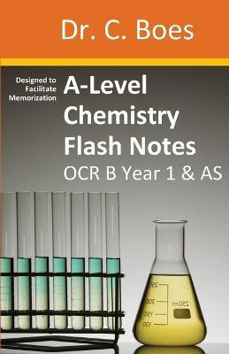 A-Level Chemistry Flash Notes OCR B (Salters) Year 1 & AS(English, Paperback, Boes)