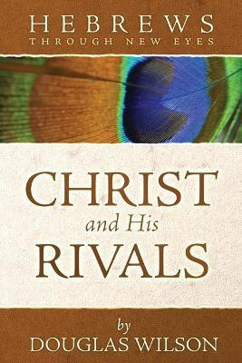 Christ and His Rivals(English, Paperback, Wilson Douglas)